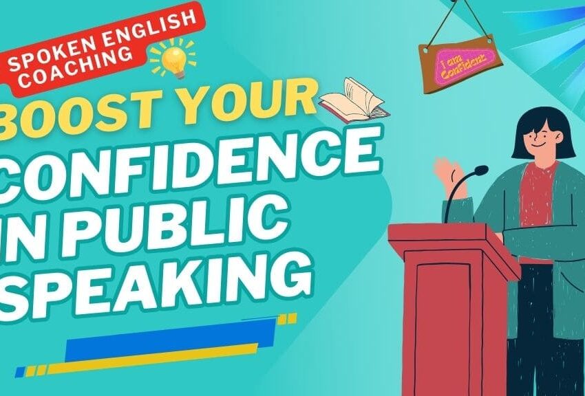 How Spoken English Coaching Can Boost Your Confidence in Public Speaking
