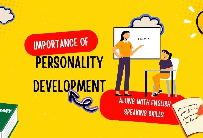 Importance of Personality Development Along with English Speaking Skills