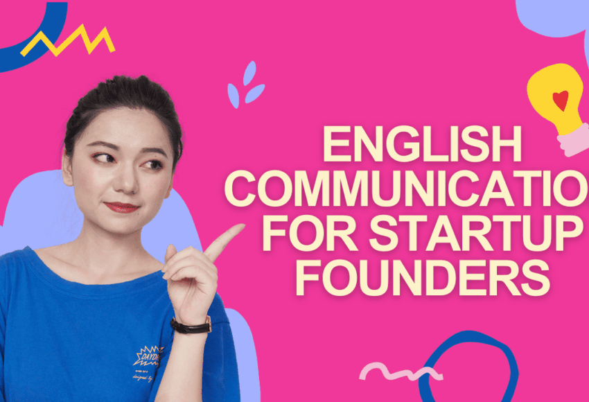 English Communication for Startup Founders