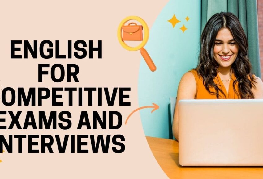 English for Competitive Exams and Interviews