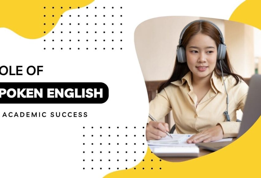 Role of Spoken English in Academic Success