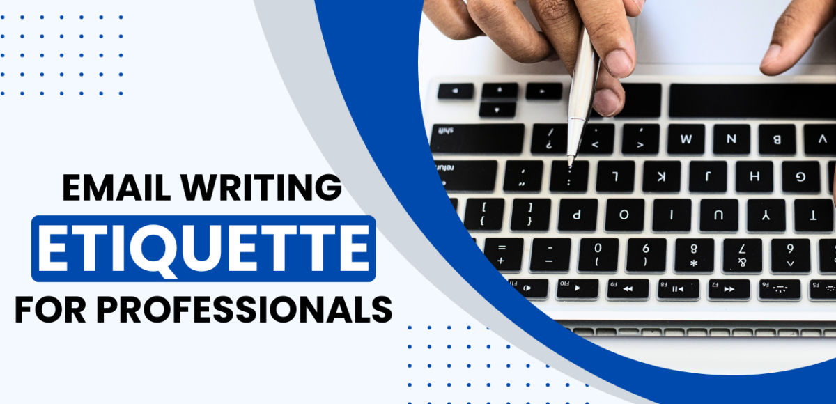 Email Writing Etiquette for Professionals