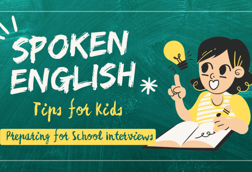 Spoken English Tips for Kids Preparing for School Interviews
