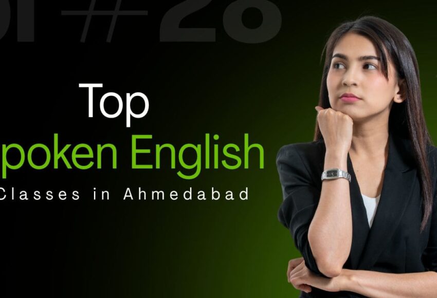 Top Spoken English Classes in Ahmedabad