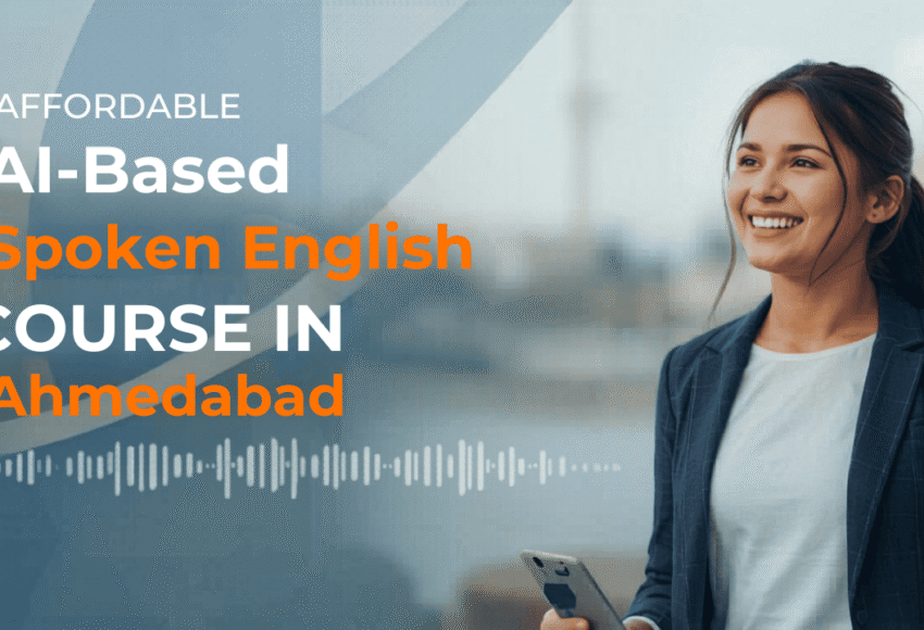 Affordable AI-Based Spoken English Course in Ahmedabad