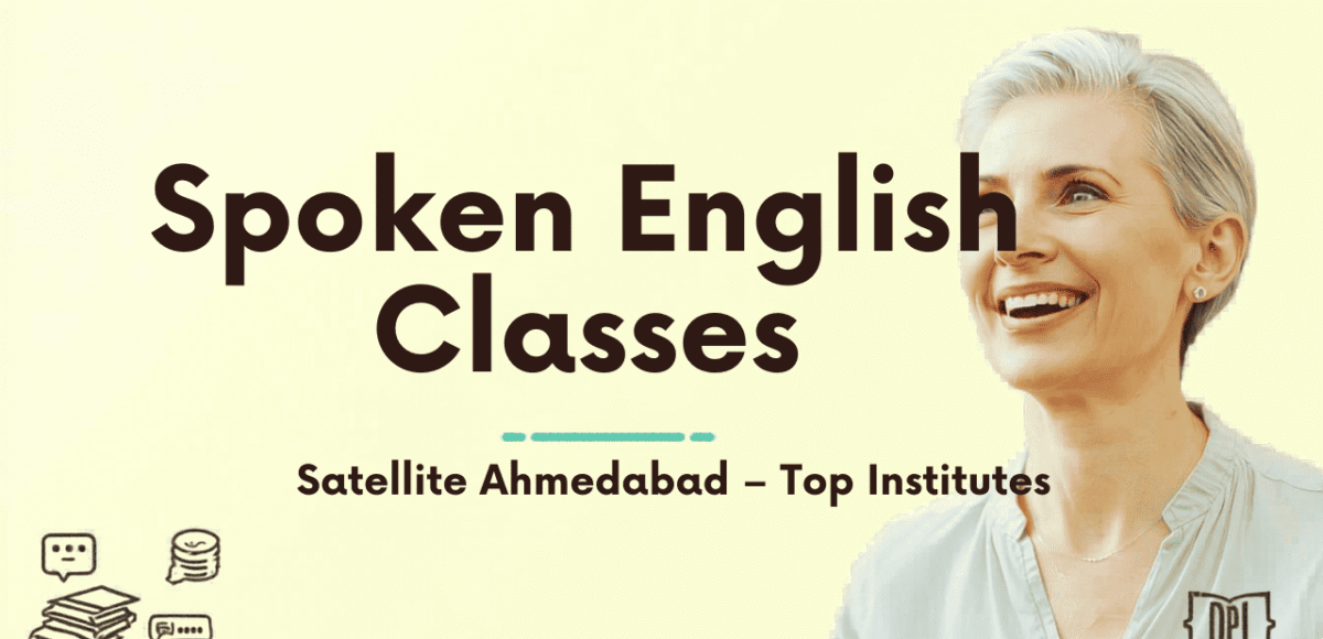 Spoken English Classes in Satellite Ahmedabad – Top Institutes