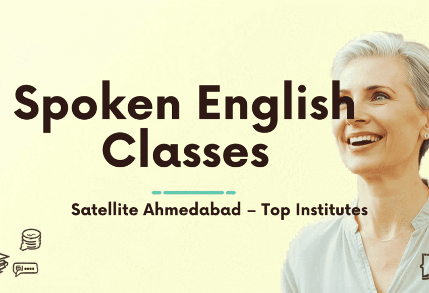 Spoken English Classes in Satellite Ahmedabad – Top Institutes