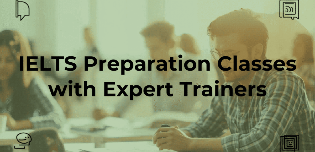 IELTS Preparation Classes in Ahmedabad with Expert Trainers