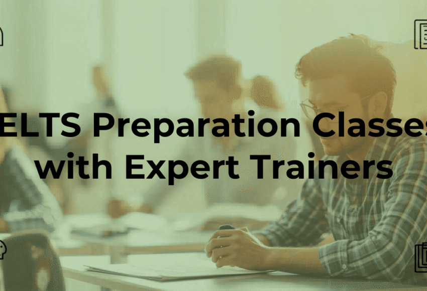 IELTS Preparation Classes in Ahmedabad with Expert Trainers