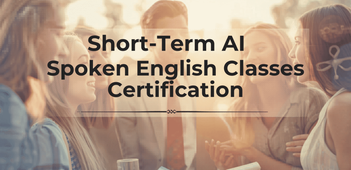 Short-Term AI Spoken English Classes in Ahmedabad with Certification