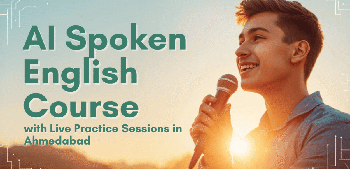 AI Spoken English Course with Live Practice Sessions in Ahmedabad
