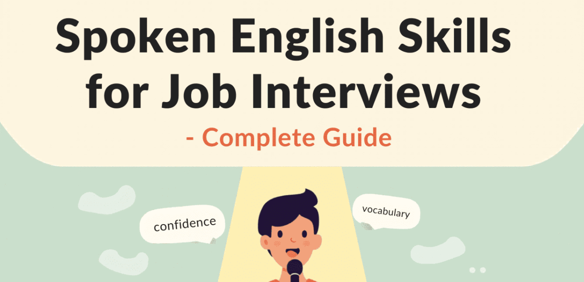 Spoken English Skills for Job Interviews – Complete Guide