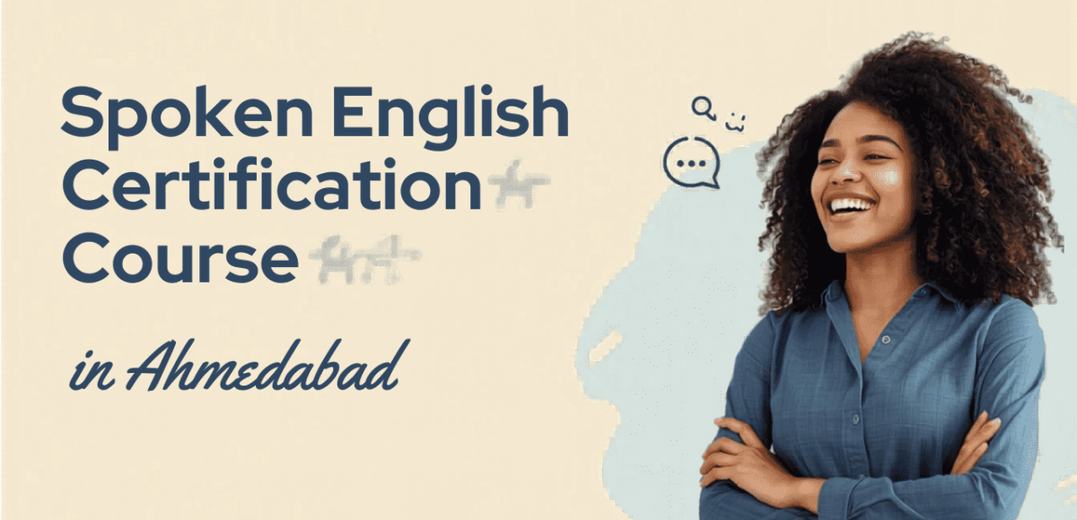 Spoken English Certification Course in Ahmedabad