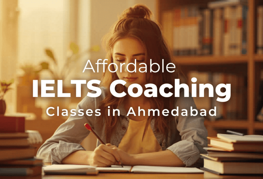 Affordable IELTS Coaching Classes in Ahmedabad