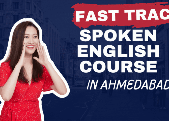 Fast Track Spoken English Course in Ahmedabad