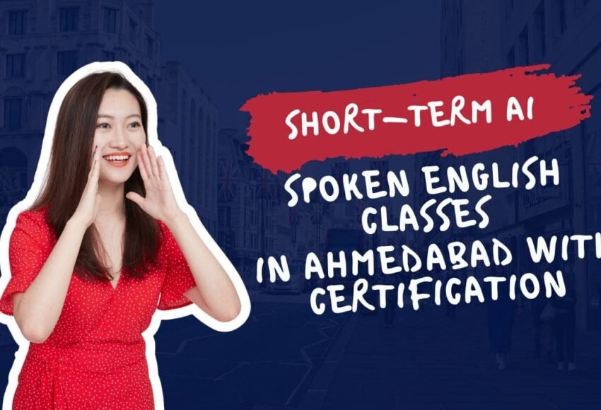 Short-Term AI Spoken English Classes in Ahmedabad with Certification