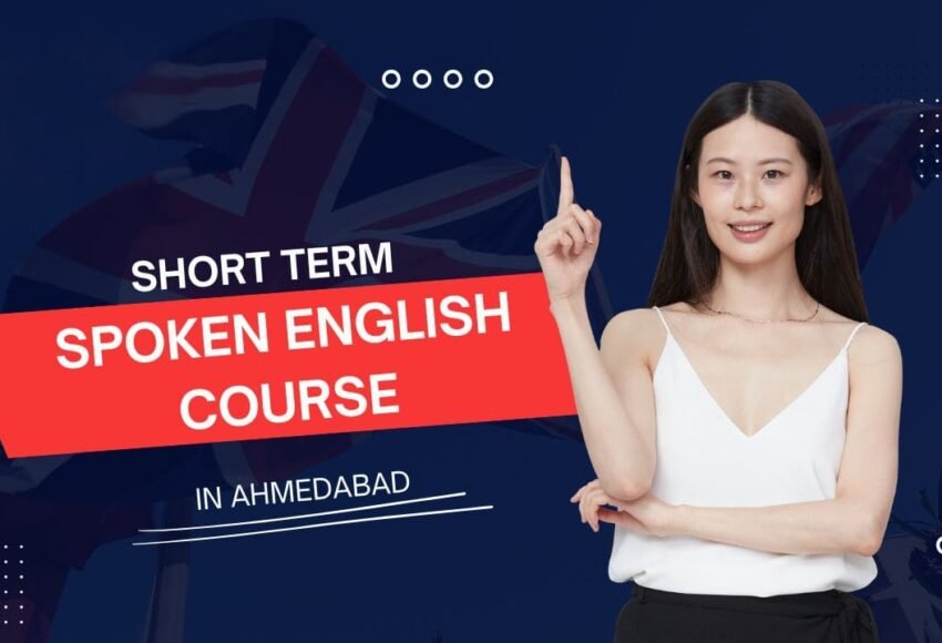 Short Term Spoken English Course in Ahmedabad