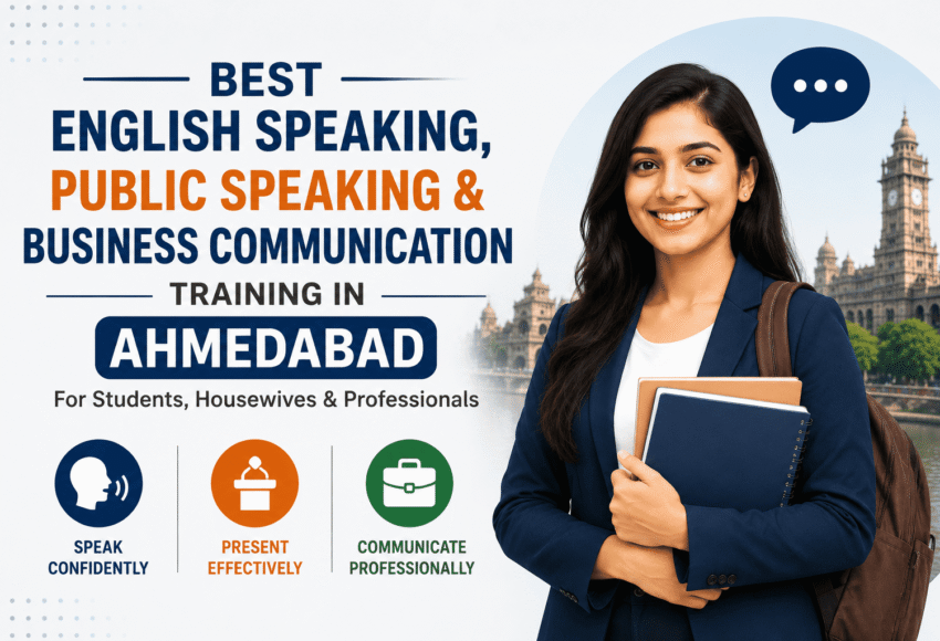 Best English Speaking, Public Speaking & Business Communication Training in Ahmedabad for Students, Housewives & Professionals