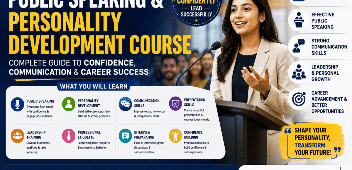 Public Speaking & Personality Development Course: Complete Guide to Confidence, Communication & Career Success (2026)
