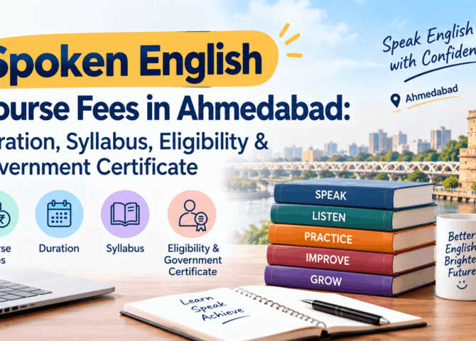 Spoken English Course Fees in Ahmedabad Duration, Syllabus, Eligibility Government Certificate