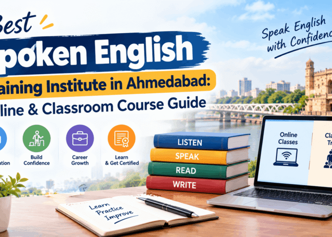 Best Spoken English Training Institute in Ahmedabad Online Classroom Course Guide