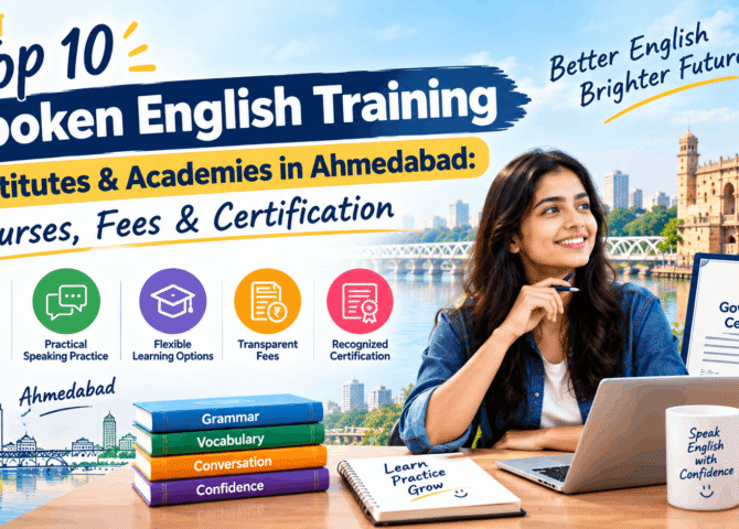 Top 10 Spoken English Training Institutes Academies in Ahmedabad Courses, Fees Certification