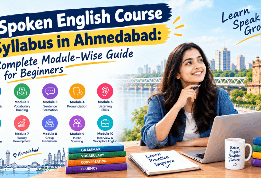 Spoken English Course Syllabus in Ahmedabad Complete Module-Wise Guide for Beginners