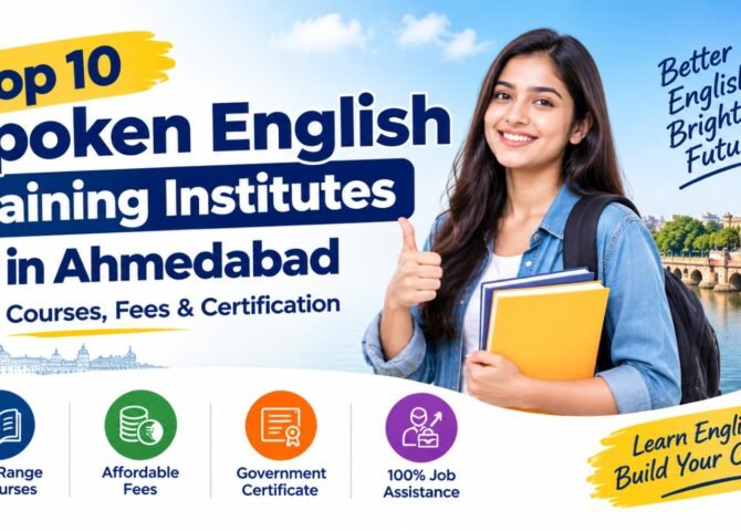 Top 10 Spoken English Training Institutes in Ahmedabad: Courses, Fees & Certification