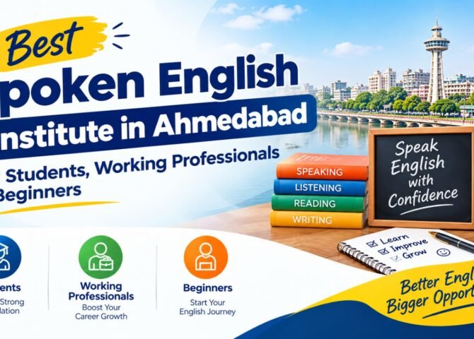 Best Spoken English Institute in Ahmedabad for Students, Working Professionals & Beginners