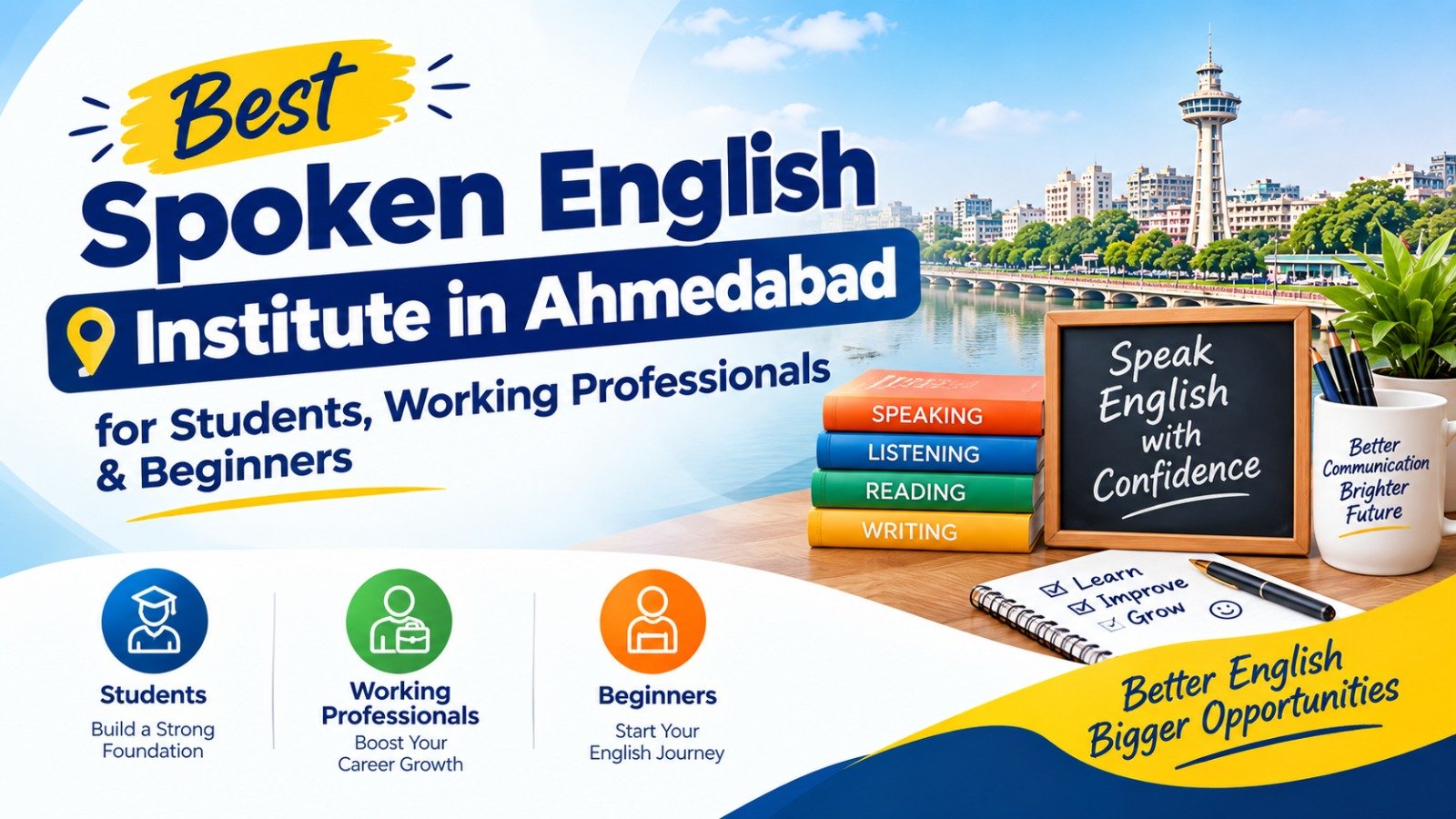 Best Spoken English Institute in Ahmedabad for Students, Working Professionals & Beginners