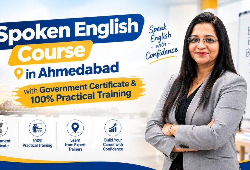 Spoken English Course in Ahmedabad with Government Certificate & 100% Practical Training