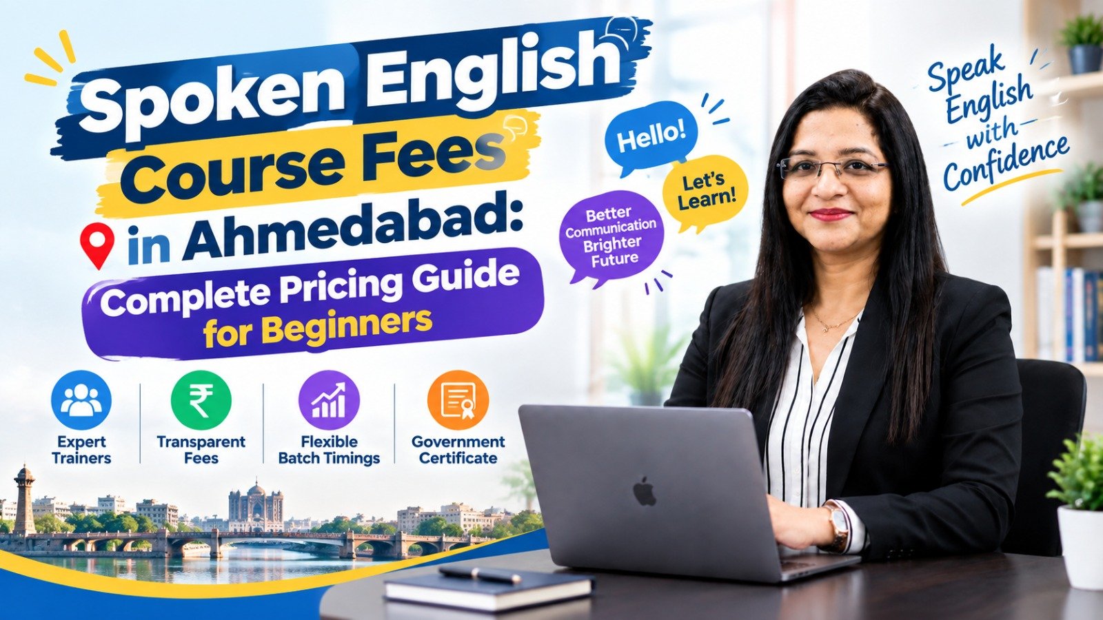 Spoken English Course Fees in Ahmedabad: Complete Pricing Guide for Beginners