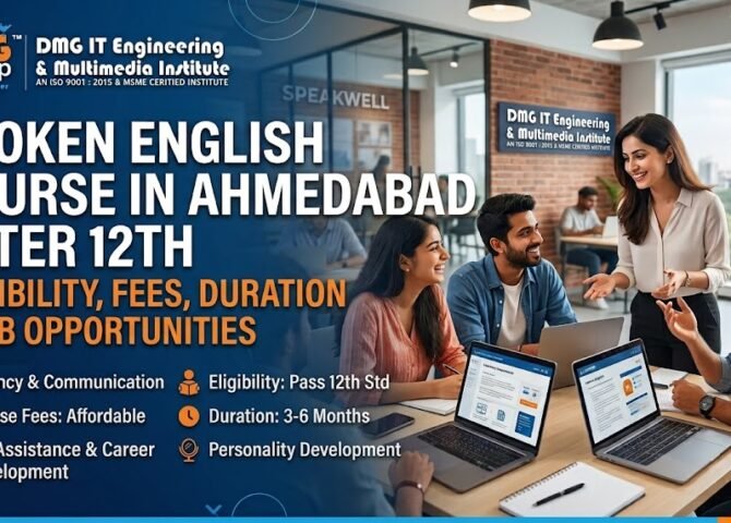 Spoken English Training Institute in Ahmedabad with 100% Job Assistance: Course Benefits & Career Opportunities
